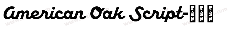 American Oak Script字体转换